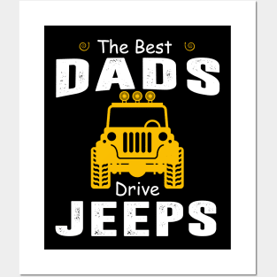 The Best Dads Drive Jeeps Jeep Lover Posters and Art